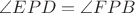 $\angle EPD = \angle FPB$