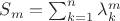 $S_m = \sum_{k=1}^{n} \lambda_k^m$