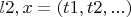 $l2, x = (t1,t2,...)$