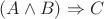 $\[(A \wedge B) \Rightarrow C\]$