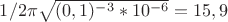 $1/2\pi\sqrt{(0,1)^{-3}*10^{-6}}=15,9$
