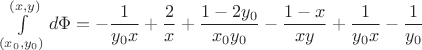 $\int\limits_{(x_0,y_0)}^{(x,y)} d\Phi=-\dfrac{1}{y_0x}+\dfrac{2}{x}+\dfrac{1-2y_0}{x_0y_0}-\dfrac{1-x}{xy}+\dfrac{1}{y_0x}-\dfrac{1}{y_0}$
