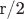 r/2