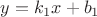 $y=k_1 x+b_1$