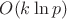 $O(k \ln p)$