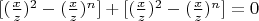 $[(\frac{x}{z})^2-(\frac{x}{z})^n]+[(\frac{x}{z})^2-(\frac{x}{z})^n]=0$