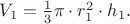 $V_1=\frac{1}{3}\pi\cdot r_{1}^{2}\cdot h_1.$
