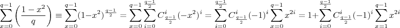 $$\sum\limits_{x=0}^{q-1}\left(\frac{1-x^2}q\right) \equiv \sum\limits_{x=0}^{q-1}(1-x^2)^{\frac{q-1}2} = \sum\limits_{x=0}^{q-1} \sum\limits_{i=0}^{\frac{q-1}2} C_{\frac{q-1}2}^i (-x^2)^i = \sum\limits_{i=0}^{\frac{q-1}2} C_{\frac{q-1}2}^i (-1)^i \sum\limits_{x=0}^{q-1} x^{2i} = 1 + \sum\limits_{i=0}^{\frac{q-1}2} C_{\frac{q-1}2}^i (-1)^i \sum\limits_{x=1}^{q-1} x^{2i}$$