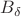 $B_{\delta}$