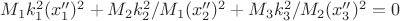 $M_1k_1^2(x''_1)^2+M_2k_2^2/M_1(x''_2)^2+M_3k_3^2/M_2(x_3'')^2=0$