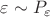 $\varepsilon \sim P_\varepsilon$