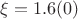$\xi=1.6(0)$