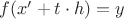$f(x' + t\cdot h) = y$
