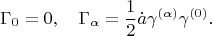 $$
\Gamma_0 = 0,
\quad
\Gamma_{\alpha} = \frac{1}{2} \dot{a} \gamma^{(\alpha)} \gamma^{(0)}.
$$