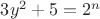 $3y^2+5=2^n$