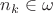 $n_k\in\omega$