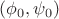 $(\phi_0,\psi_0)$