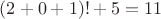 $(2+0+1)!+5=11$