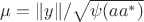 $\mu =\|y\|/\sqrt{\psi (aa^*)}$