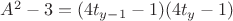 $A^2-3=(4t_{y-1}-1)(4t_y-1)$ $A^2-3=(4t_{y-1}-1)(4t_y-1)$