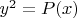 $y^2=P(x)$