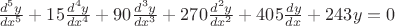 $\frac{d^{5}y}{dx^{5}} + 15 \frac{d^{4}y}{dx^{4}} + 90 \frac{d^{3}y}{dx^{3}} + 270 \frac{d^{2}y}{dx^{2}} + 405 \frac{dy}{dx} + 243y = 0$