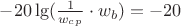 $-20\lg(\frac{1}{w_c_p}\cdot{w_b})=-20$