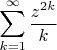 $$\sum\limits_{k=1}^{\infty}\frac{z^{2k}}k$$