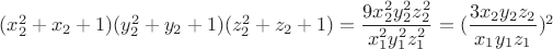 $(x_2^2+x_2+1)(y_2^2+y_2+1)(z_2^2+z_2+1)=\dfrac{9x_2^2y_2^2z_2^2}{x_1^2y_1^2z_1^2}=(\dfrac{3x_2y_2z_2}{x_1y_1z_1})^2$