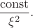 $${{\rm const}\over\xi^2}.$$