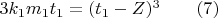 $3k_1 m_1 t_1 = (t_1 - Z)^3\qquad (7)$