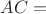 $AC=$