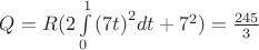 $\[Q = R(2\int\limits_0^1 {{{(7t)}^2}dt}  + {7^2}) = \frac{{245}}{3}\]$