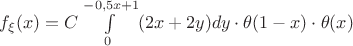 $f_{\xi}(x)=C\int\limits_{0}^{{-0,5x+1}}(2x+2y)dy\cdot \theta (1-x)\cdot \theta(x)$