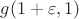 $g(1+\varepsilon,1)$