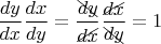$$\frac{{dy}}{{dx}}\frac{{dx}}{{dy}} = \frac{{\begin{xy}*{dy};p+UL;+DR**h@{-}\end{xy}}}{{\begin{xy}*{dx};p+LD;+UR**h@{-}\end{xy}}}\frac{{\begin{xy}*{dx};p+LD;+UR**h@{-}\end{xy}}}{{\begin{xy}*{dy};p+UL;+DR**h@{-}\end{xy}}} = 1$$
