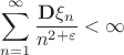 $$\sum\limits_{n=1}^{\infty}\frac{\mathbf{D}\xi_{n}}{n^{2+\varepsilon}}<\infty$$