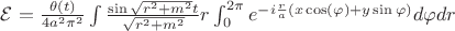 $\mathcal{E}=\frac{\theta(t)}{4a^2\pi^2}\int{\frac{\sin{\sqrt{r^2+m^2}t}}{\sqrt{r^2+m^2}}r}\int_{0}^{2\pi}{e^{-i\frac{r}{a}(x\cos(\varphi)+y\sin{\varphi})}d\varphi}dr$