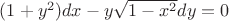 $(1+y^2)dx - y\sqrt{1-x^2}dy=0$