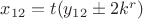 $x_{12}=t(y_{12}\pm 2k^{r})$