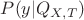 $P(y | Q_{X, T})$