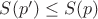 $S(p')\le S(p)$