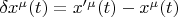 $\delta x^\mu(t)=x^{\prime\mu}(t)-x^{\mu}(t)$