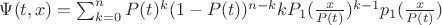$\Psi(t,x) = \sum_{k=0}^n  P(t)^k(1 - P(t))^{n-k} k P_1(\frac{x}{P(t)})^{k-1} p_1 (\frac{x}{P(t)}) $