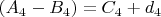 $(A_4-B_4)=C_4+d_4$
