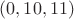 $(0, 10, 11)$