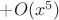 $+O(x^5)$