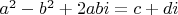 $a^2-b^2+2abi}=c+di$