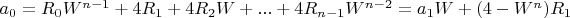 $a_0=R_0 W^{n-1}+4 R_1+ 4 R_2 W+ ...+4 R_{n-1} W^{n-2}=a_1 W+(4-W^n) R_1$