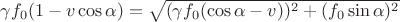 $\gamma f_0(1-v\cos\alpha) = \sqrt{(\gamma f_0(\cos\alpha-v))^2 + (f_0\sin\alpha)^2}$